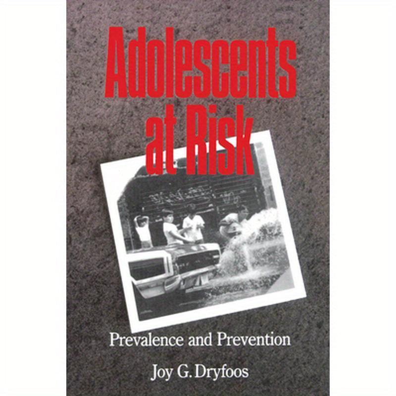 Adolescents at Risk: Prevalence and Prevention