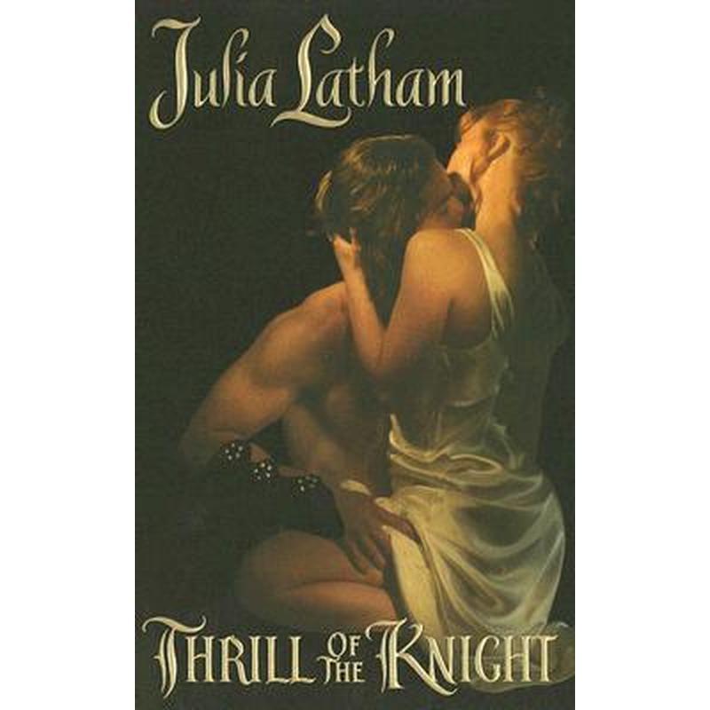 Thrill of the Knight