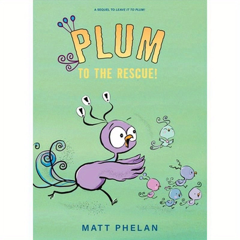 Plum to the Rescue!