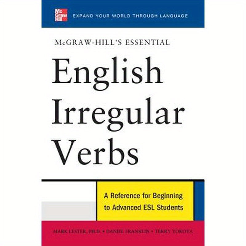 McGraw-Hill's Essential English Irregular Verbs