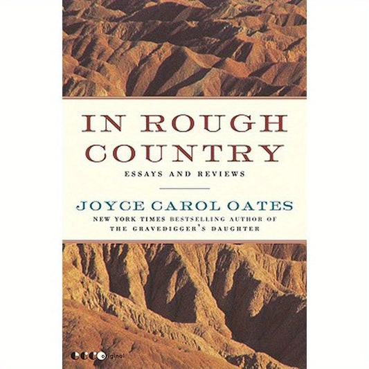 In Rough Country: Essays and Reviews