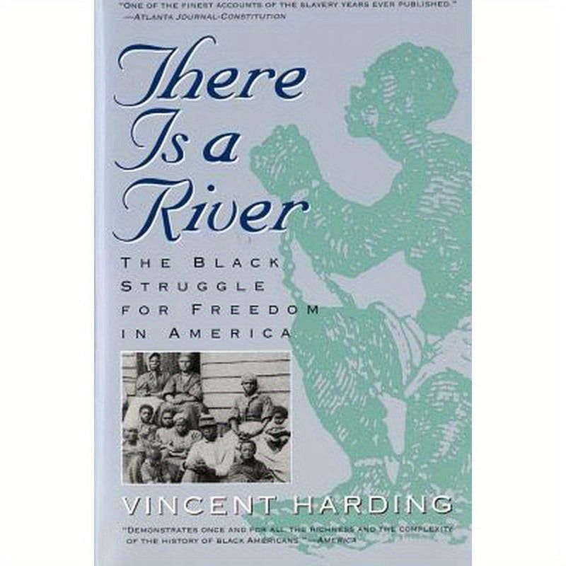 There Is a River: The Black Struggle for Freedom in America