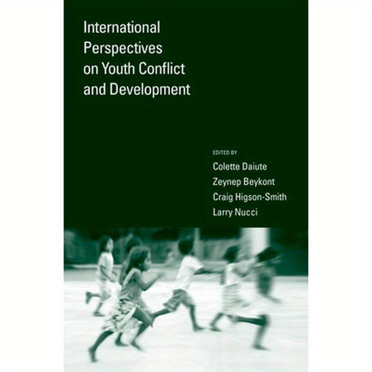 International Perspectives on Youth Conflict and Development