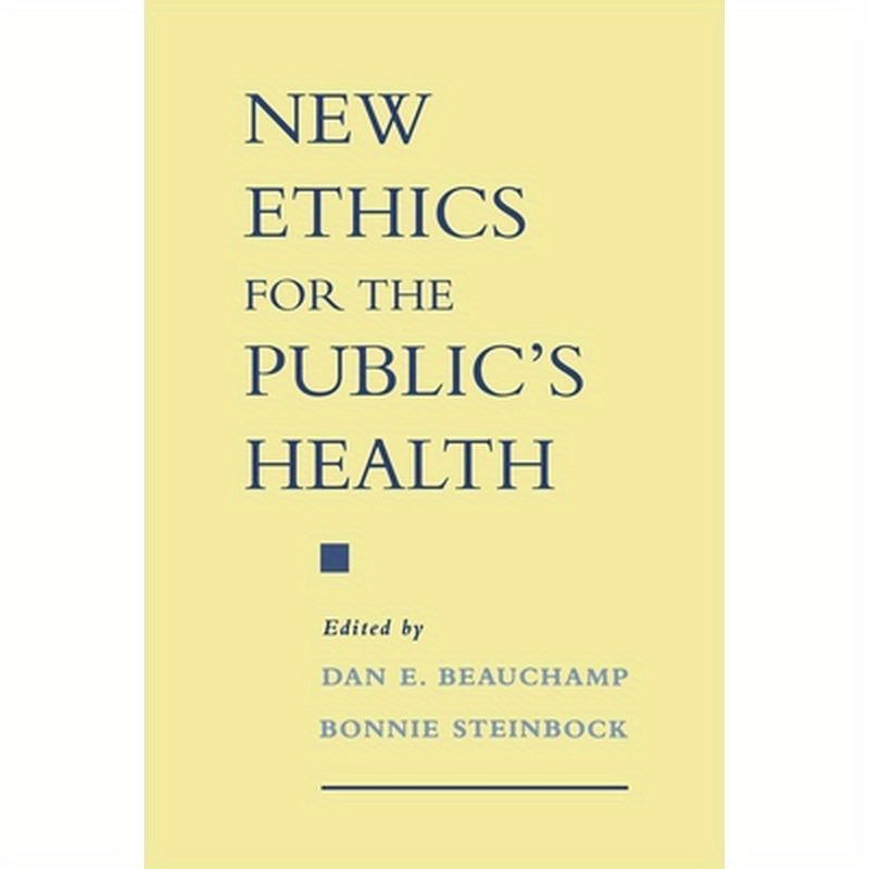 New Ethics for the Public's Health