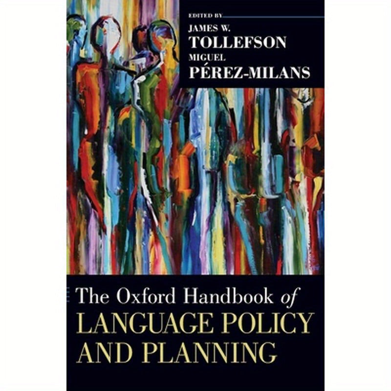 Oxford Handbook of Language Policy and Planning