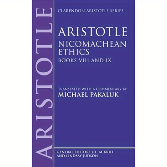 Nicomachean Ethics: Books VIII and IX