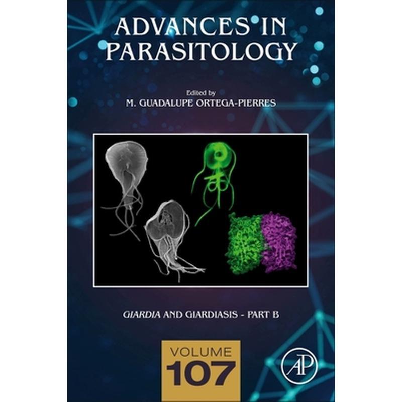 Giardia and Giardiasis - Part B: Volume 107