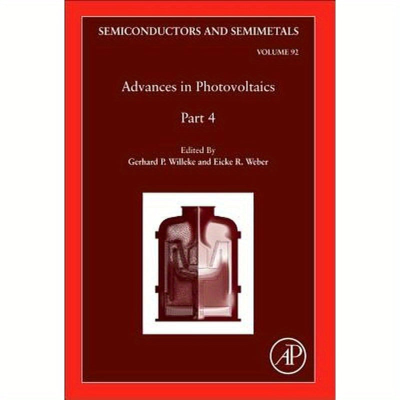 Advances in Photovoltaics: Part 4: Volume 92