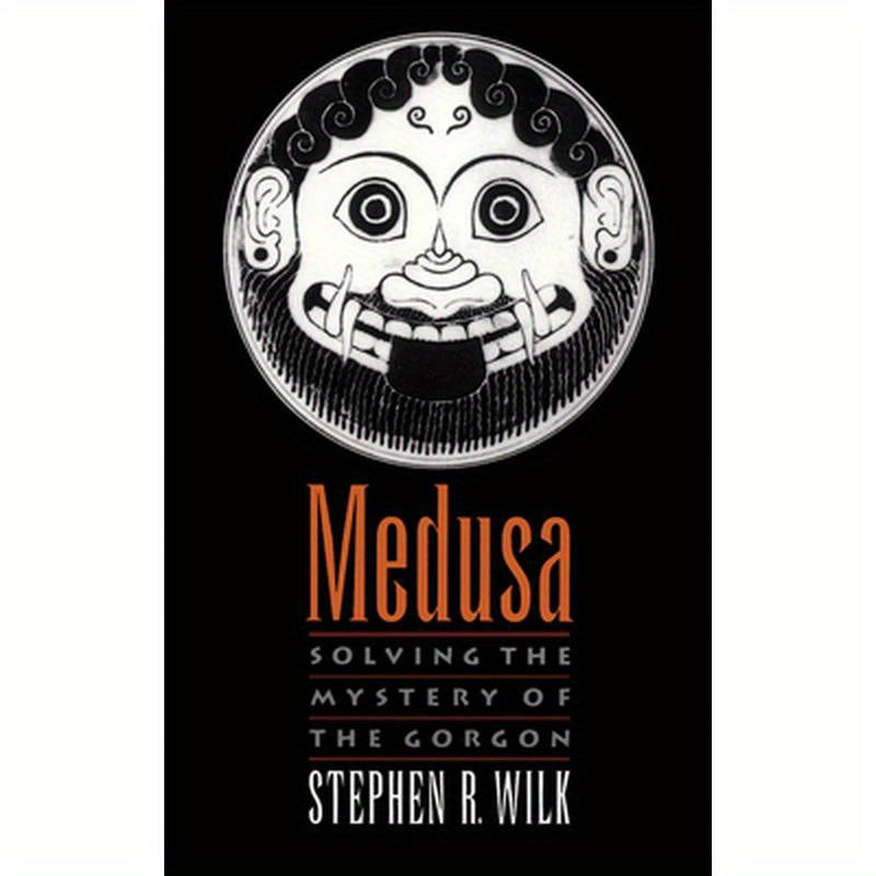 Medusa: Solving the Mystery of the Gorgon