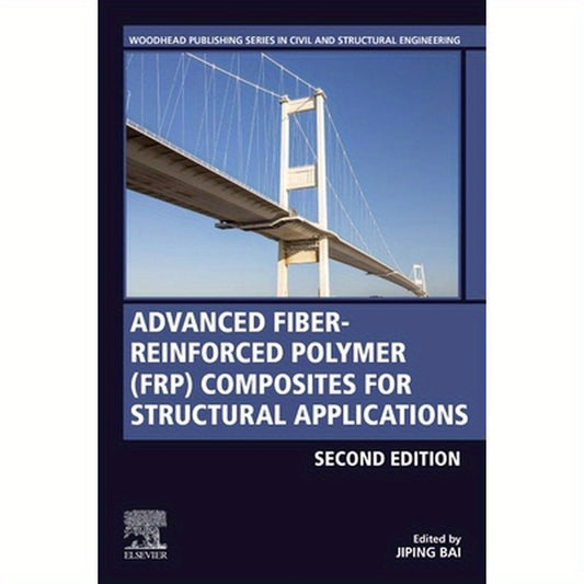 Advanced Fibre-Reinforced Polymer (Frp) Composites for Structural Applications