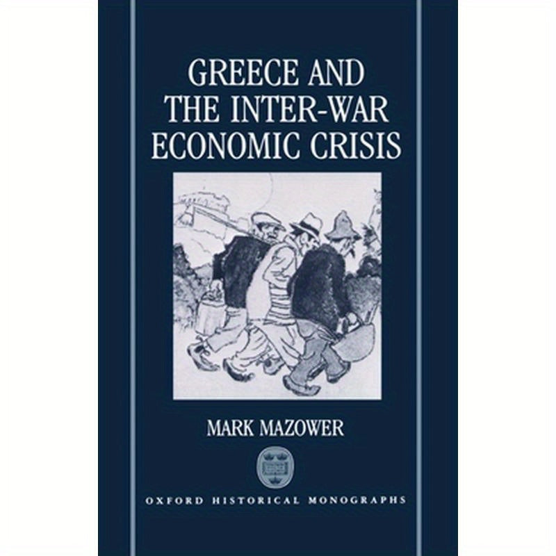 Greece and the Inter-War Economic Crisis