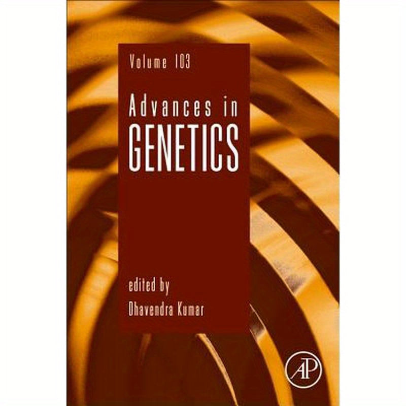 Advances in Genetics: Volume 103