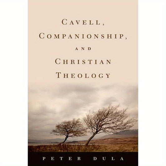 Cavell, Companionship, and Christian Theology