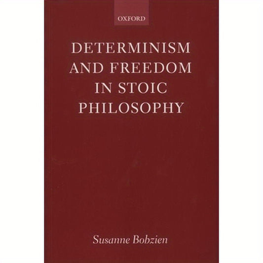 Determinism and Freedom in Stoic Philosophy