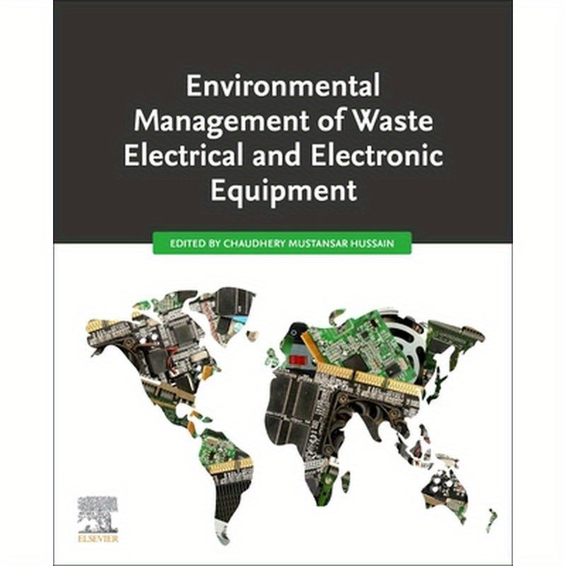 Environmental Management of Waste Electrical and Electronic Equipment
