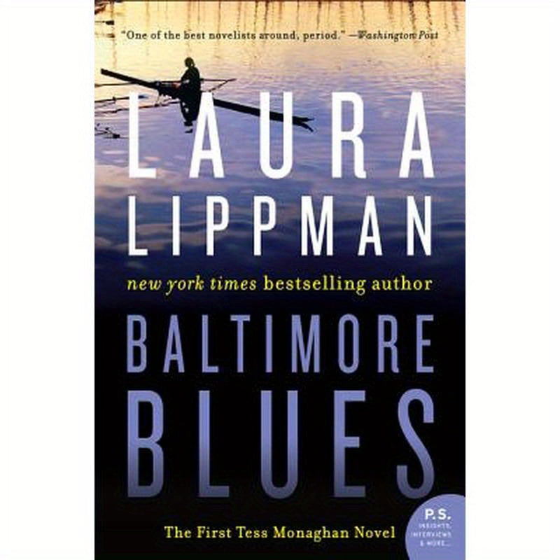 Baltimore Blues: The First Tess Monaghan Novel