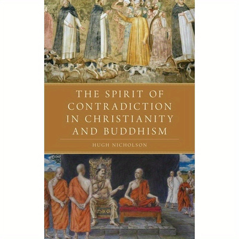 Spirit of Contradiction in Christianity and Buddhism