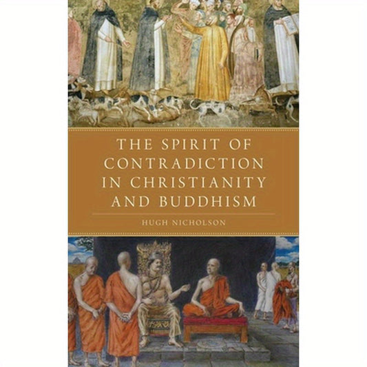 Spirit of Contradiction in Christianity and Buddhism