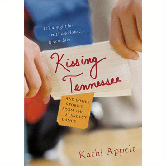 Kissing Tennessee: And Other Stories from the Stardust Dance