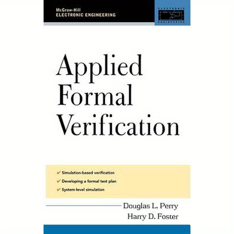 Applied Formal Verification: For Digital Circuit Design