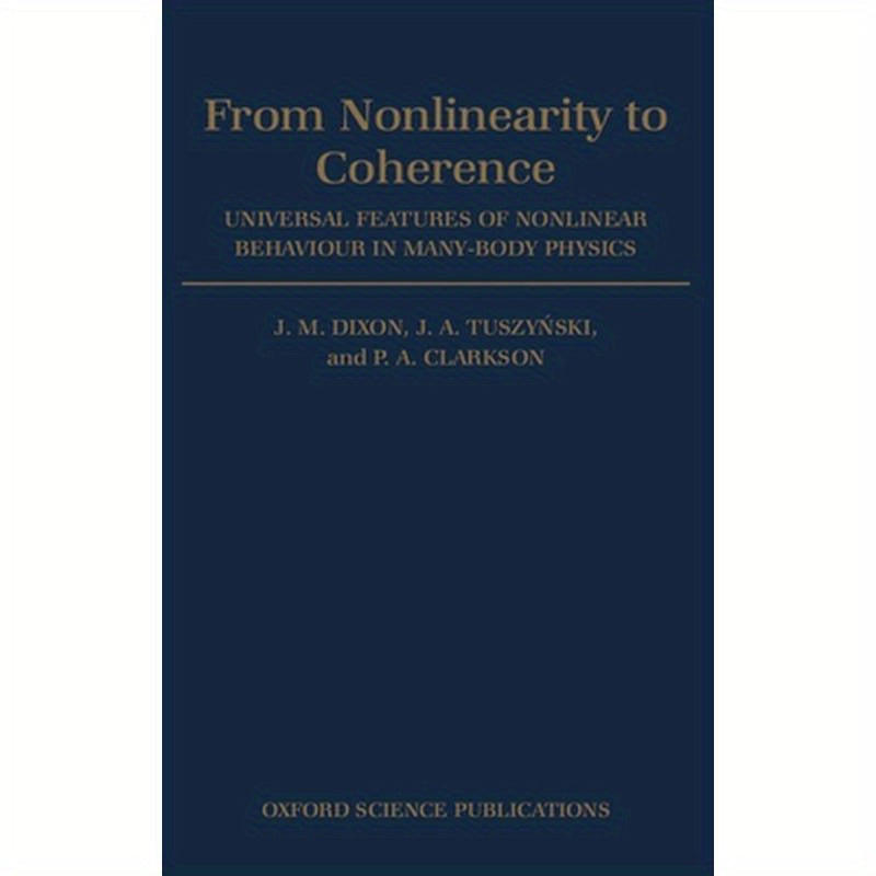 From Nonlinearity to Coherence: Universal Features of Non-Linear Behaviour in Many-Body Physics