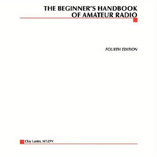 The Beginner's Handbook of Amateur Radio