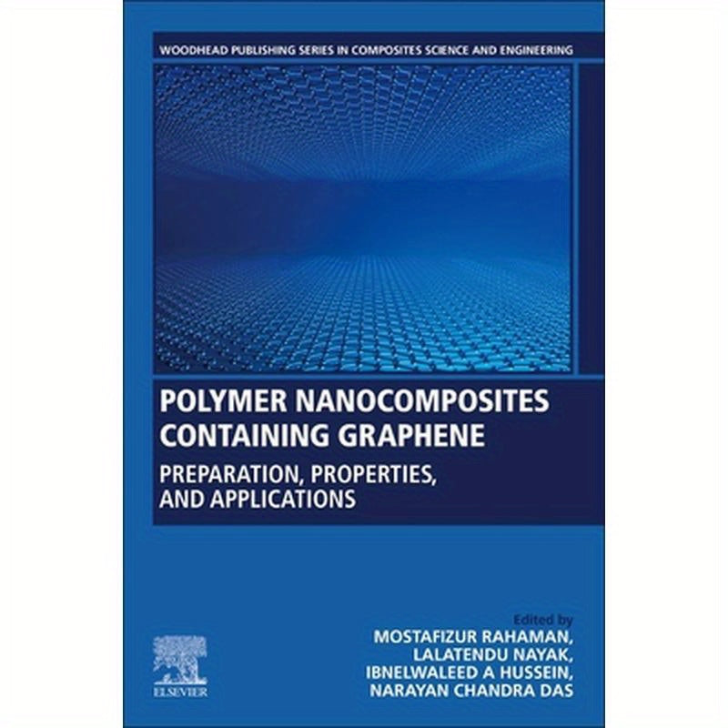 Polymer Nanocomposites Containing Graphene: Preparation, Properties, and Applications