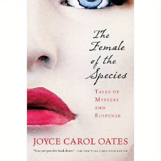 The Female of the Species: Tales of Mystery and Suspense