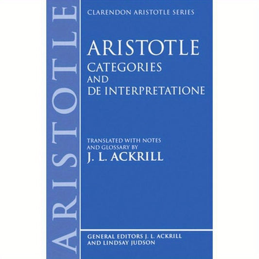 Aristotle Categories and de Interpretatione