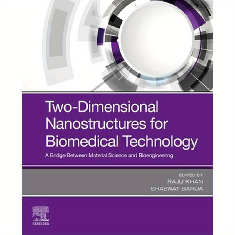Two-Dimensional Nanostructures for Biomedical Technology: A Bridge Between Material Science and Bioengineering