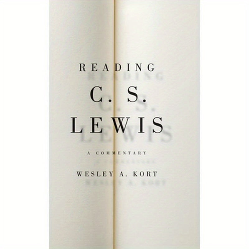 Reading C.S. Lewis: A Commentary
