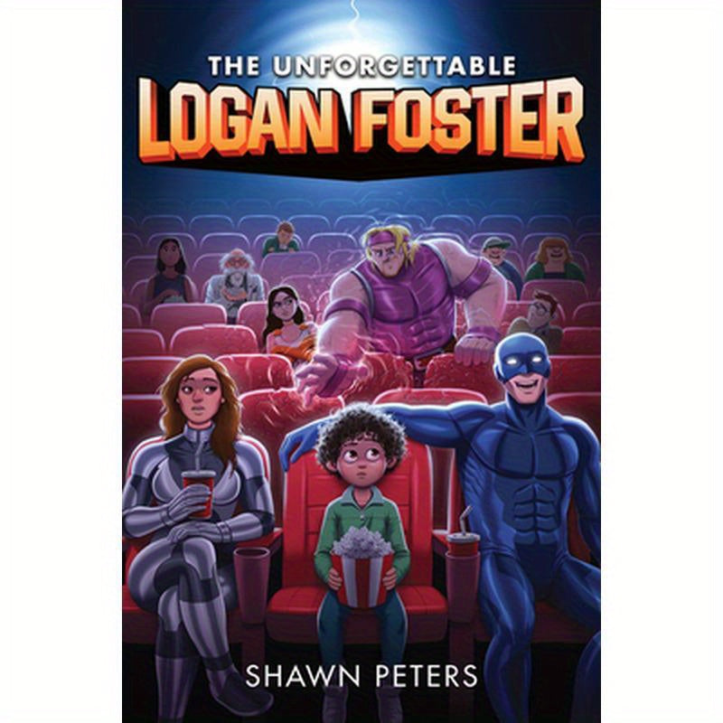 The Unforgettable Logan Foster #1