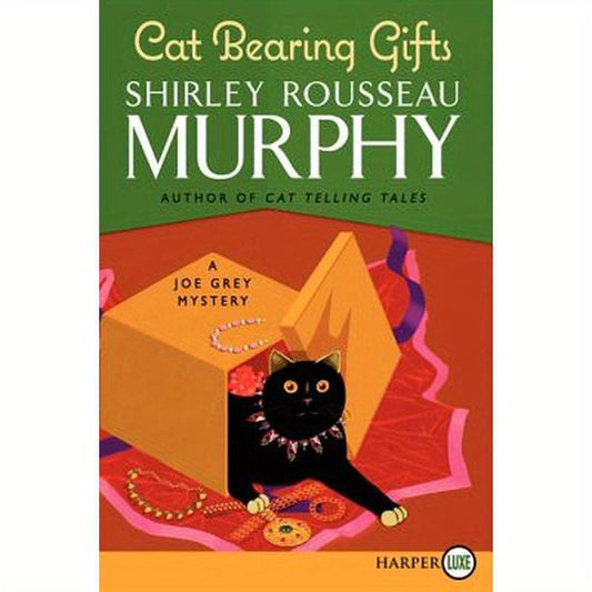 Cat Bearing Gifts: A Joe Grey Mystery