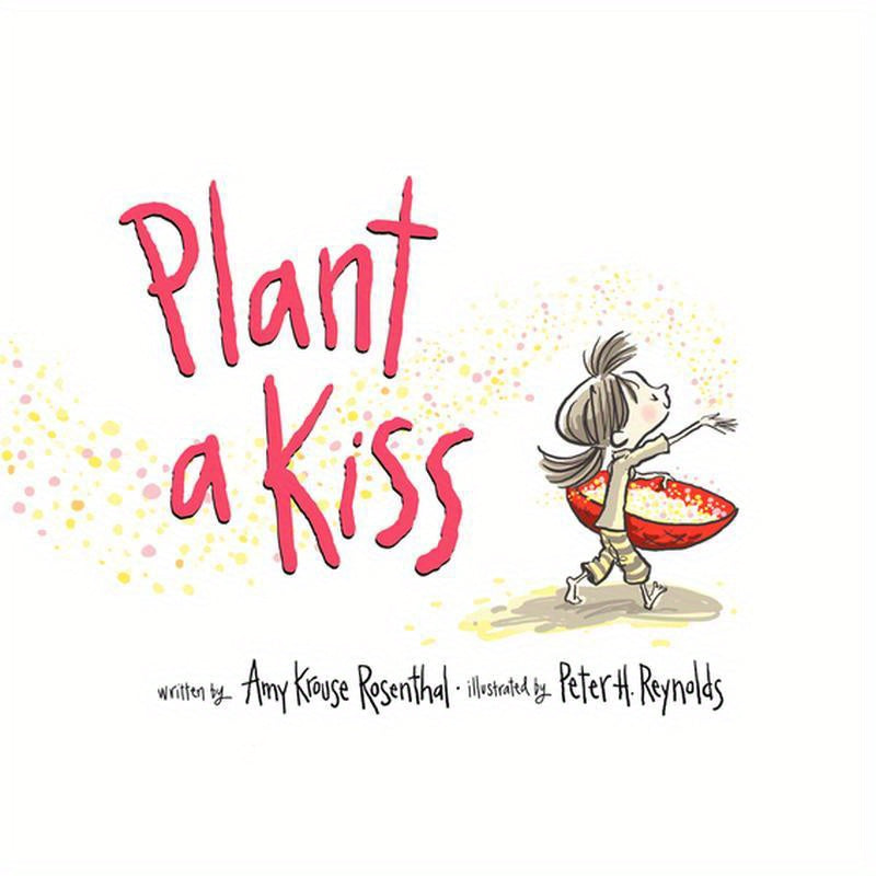 Plant a Kiss
