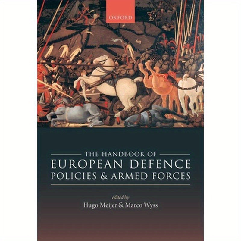 Handbook of European Defence Policies and Armed Forces