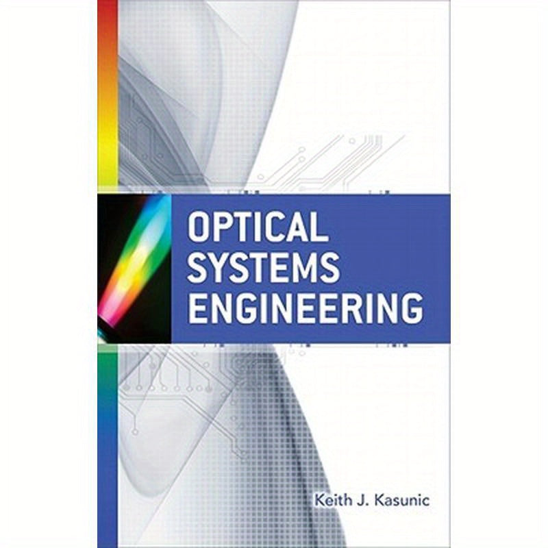 Optical Systems Engineering