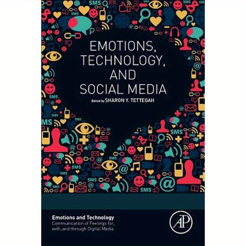 Emotions, Technology, and Social Media