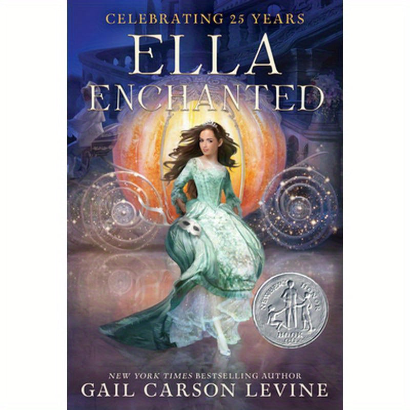 Ella Enchanted: A Newbery Honor Award Winner