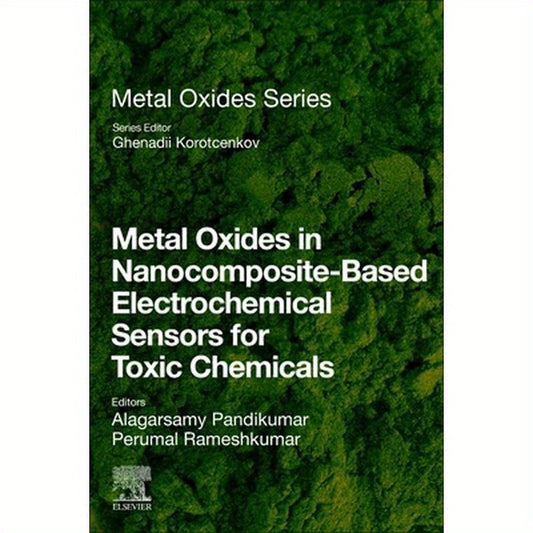 Metal Oxides in Nanocomposite-Based Electrochemical Sensors for Toxic Chemicals