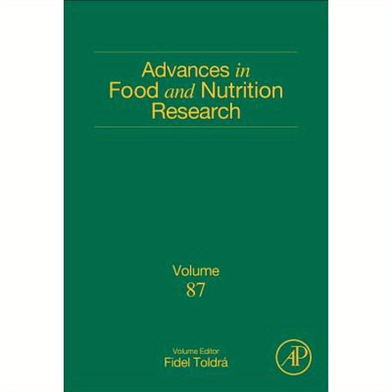 Advances in Food and Nutrition Research: Volume 87