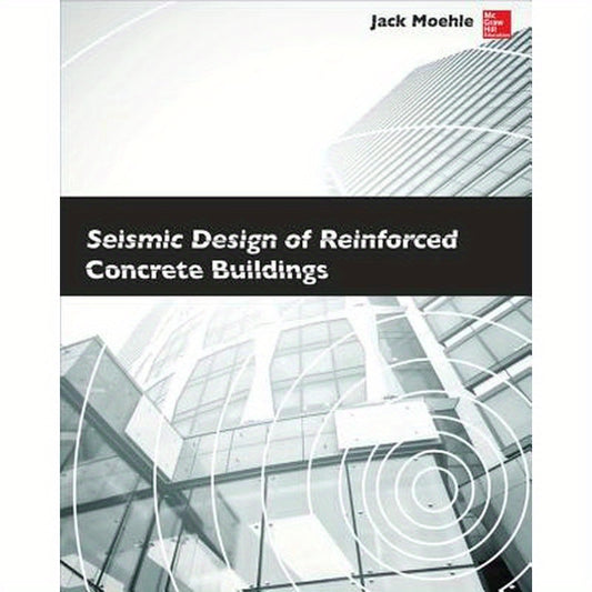 Seismic Design of Reinforced Concrete Buildings