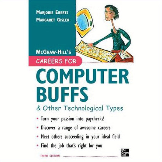 Careers for Computer Buffs and Other Technological Types, 3rd Edition