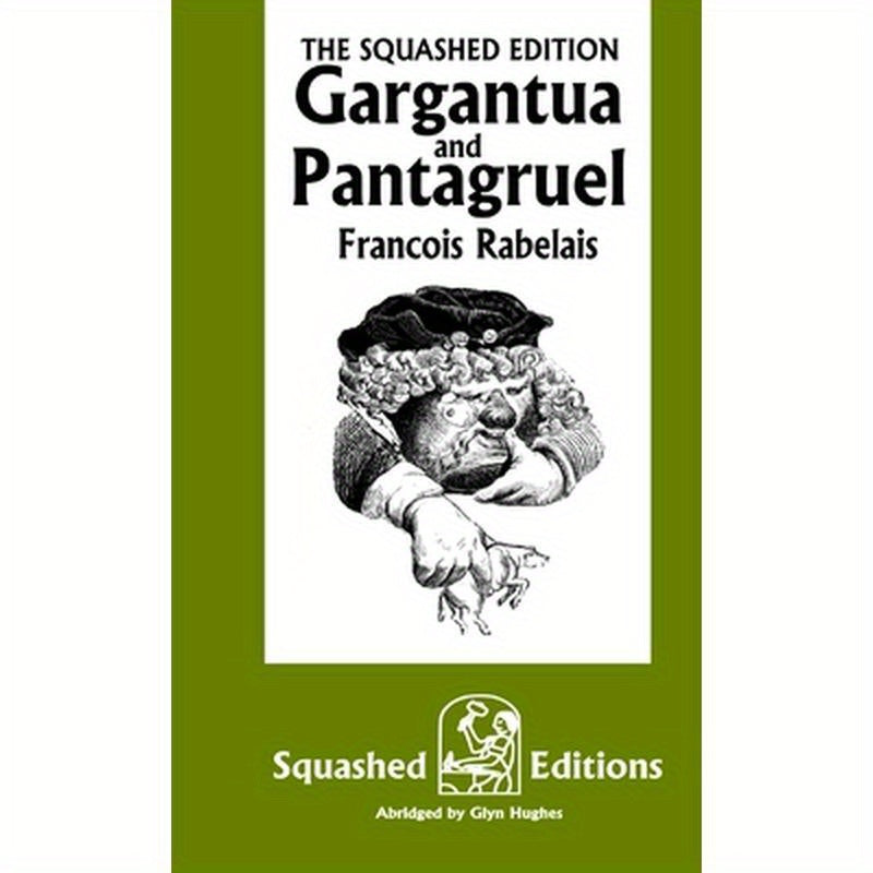 Gargantua and Pantagruel