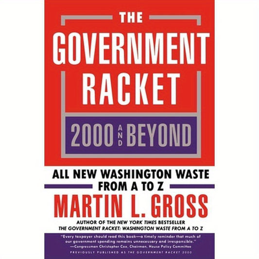 Government Racket: 2000 and Beyond