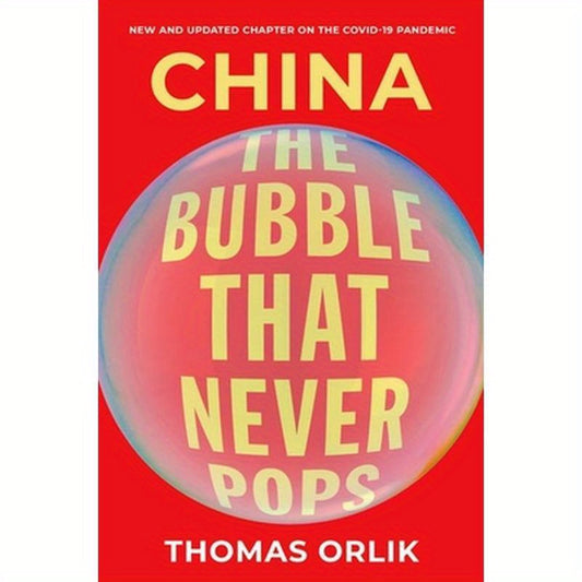 China: The Bubble That Never Pops