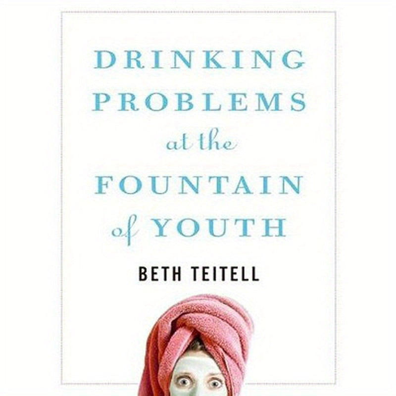 Drinking Problems at the Fountain of Youth