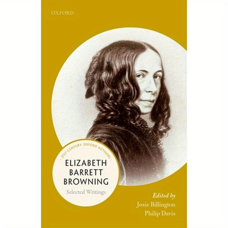 Elizabeth Barrett Browning: Selected Writings