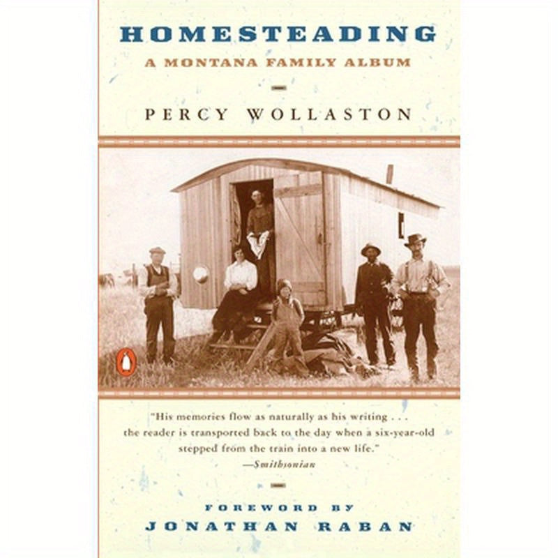 Homesteading: A Montana Family Album