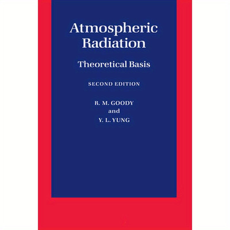 Atmospheric Radiation: Theoretical Basis