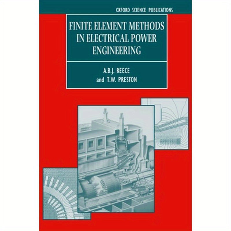 Finite Element Methods in Electrical Power Engineering